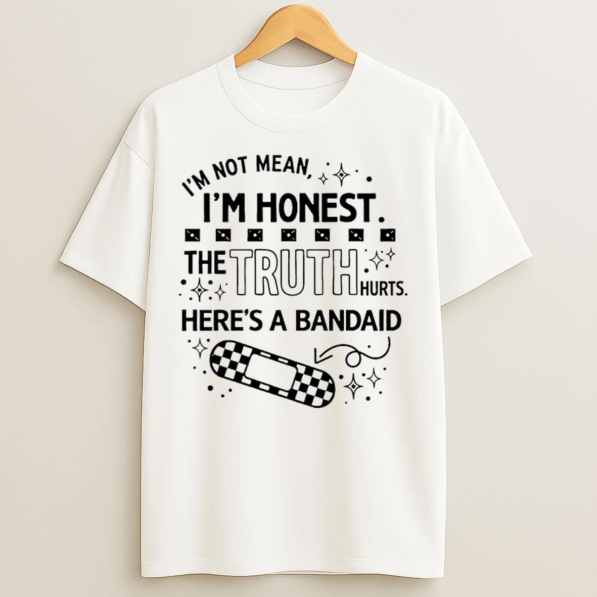 Classic Im Not Mean Im Honest The Truth Hurts Heres A Bandaid T Shirts