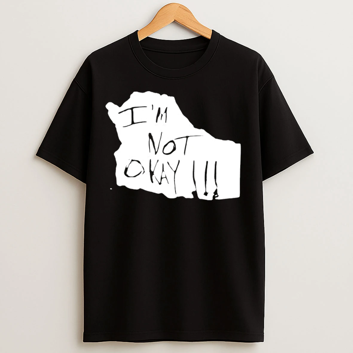 Classic Im Not Okay T Shirts
