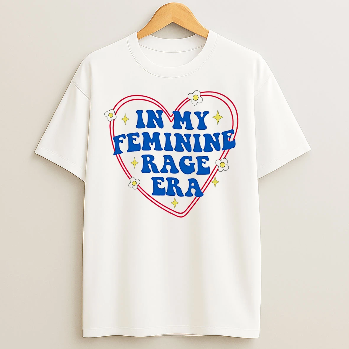 Classic In My Feminine Rage Era Heart T Shirts