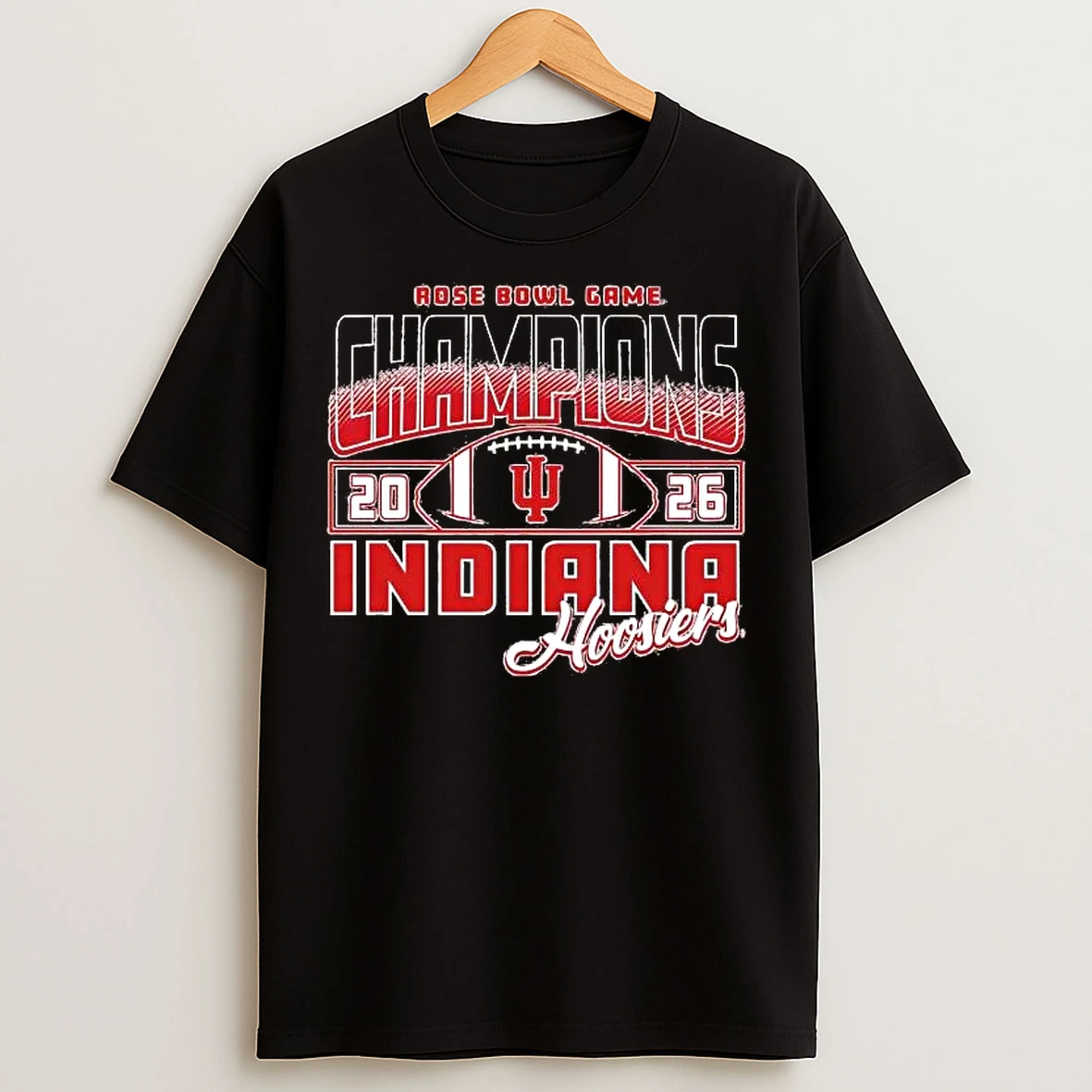 Classic Indiana Football 2026 Rose Bowl Game Champions Ball T Shirts