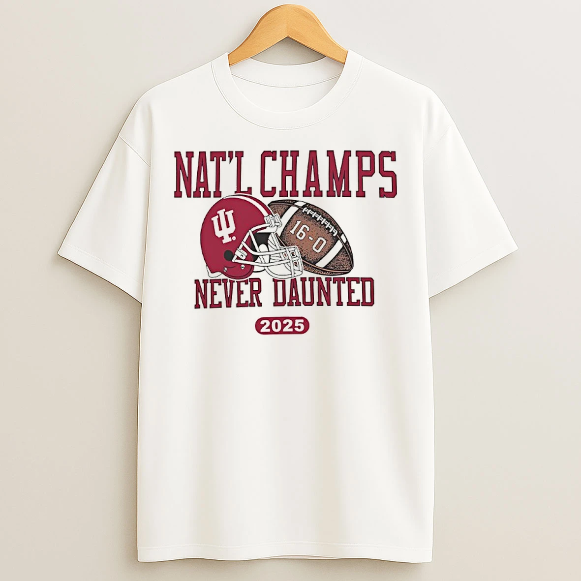 Classic Indiana Hoosiers Natl Champs Never Daunted 16 0 2025 National Champions Helmet T Shirts