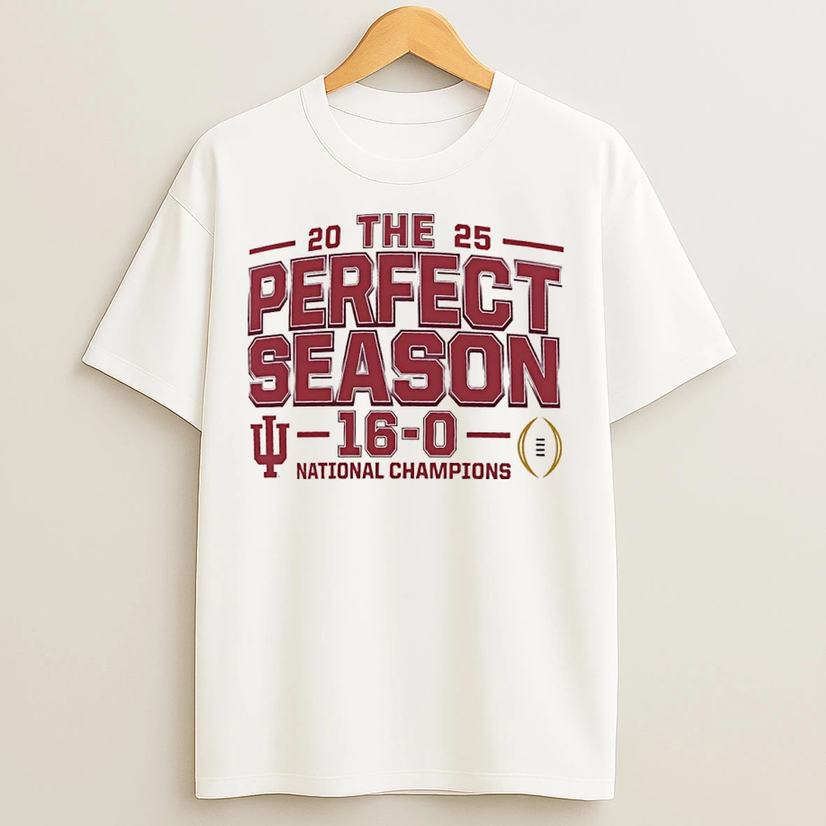 Classic Indiana Hoosiers The Perfect Season 16 0 Cfp 2025 National Champions T Shirts
