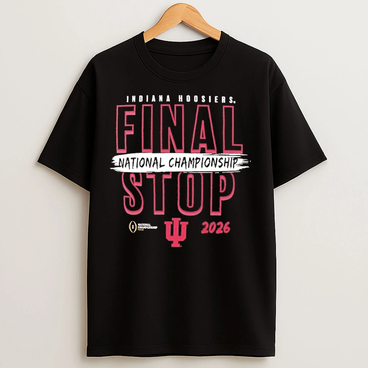 Classic Indiana Hoosiers Final Stop 2026 National Championship T Shirts