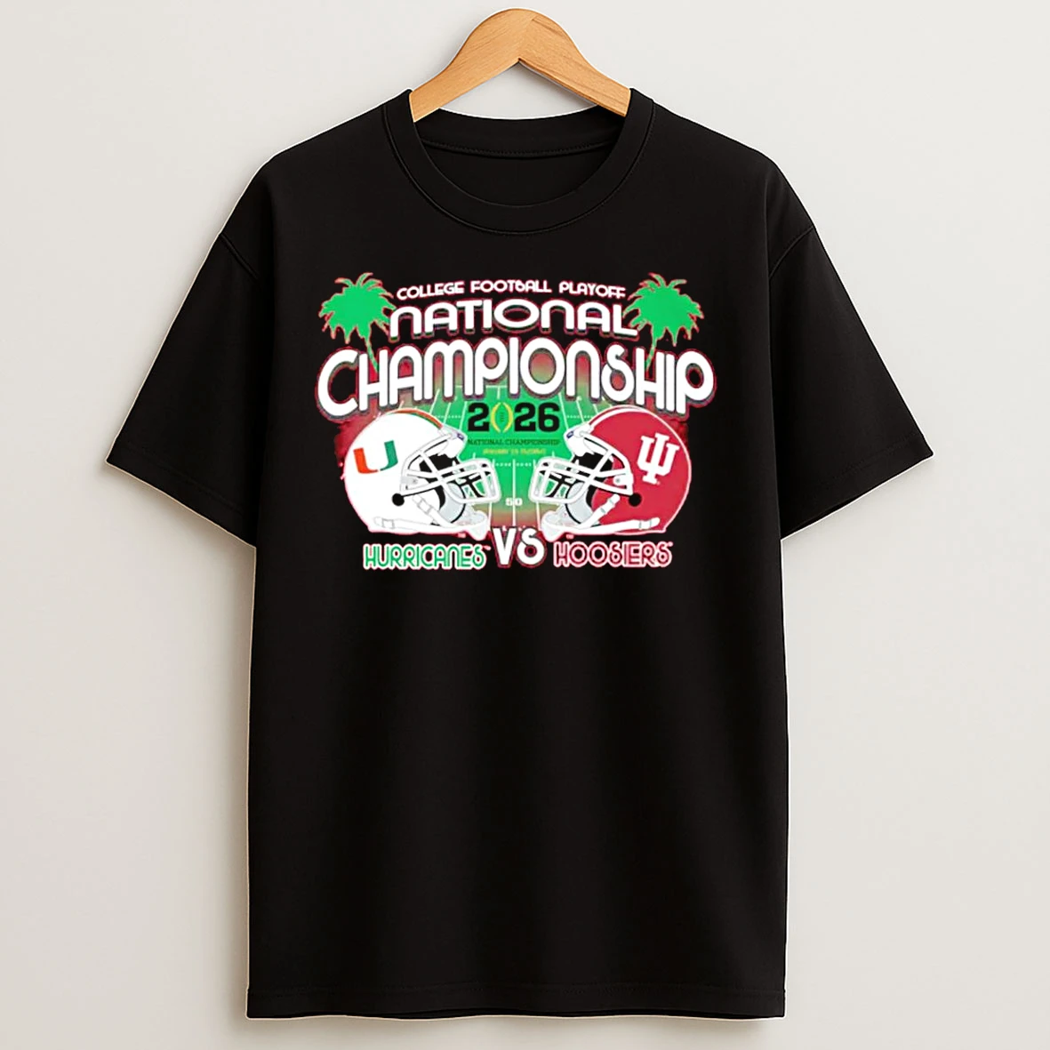 Classic Indiana Hoosiers Vs Huricanes Cfp Championship Matchup 2026 T Shirts