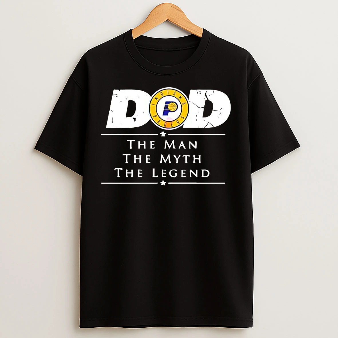 Classic Indiana Pacers Dad The Man The Myth The Legend T Shirts
