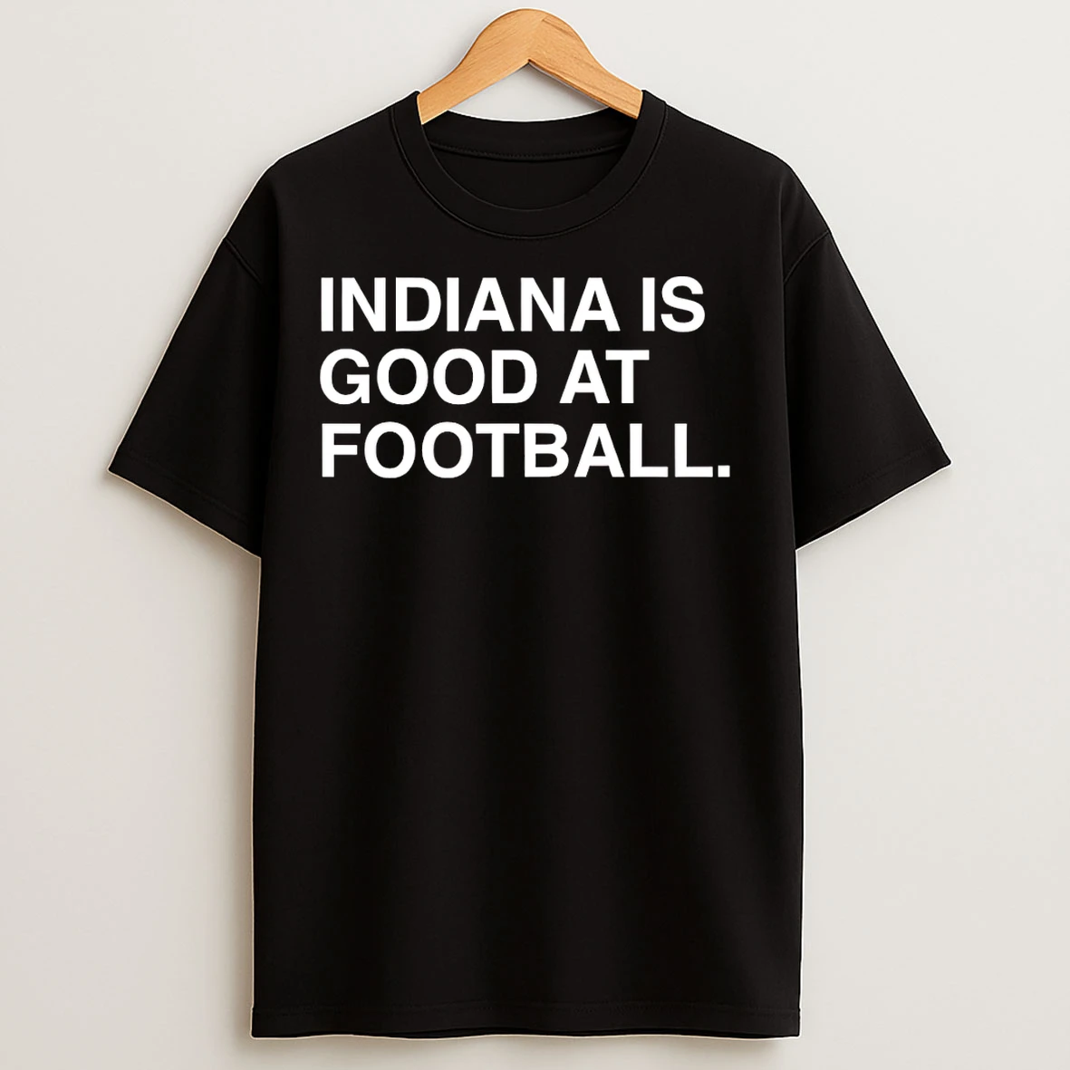 Classic Indiana Is Good At Football Indiana Hoosiers Football College 2026 T Shirts