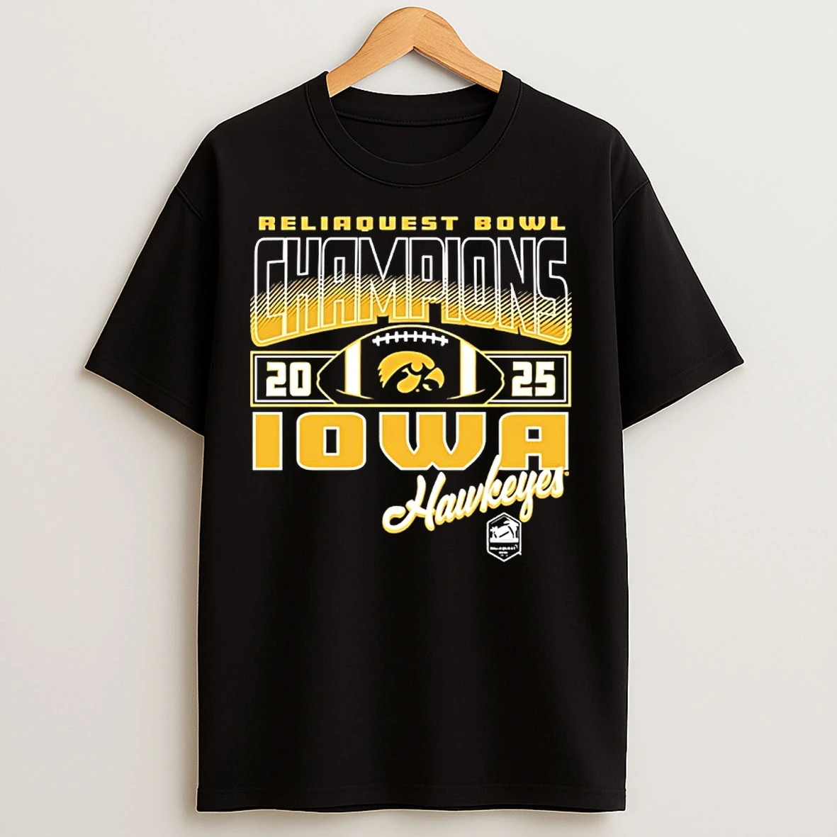 Classic Iowa Hawkeyes 2025 Reliaquest Bowl Champions T Shirts