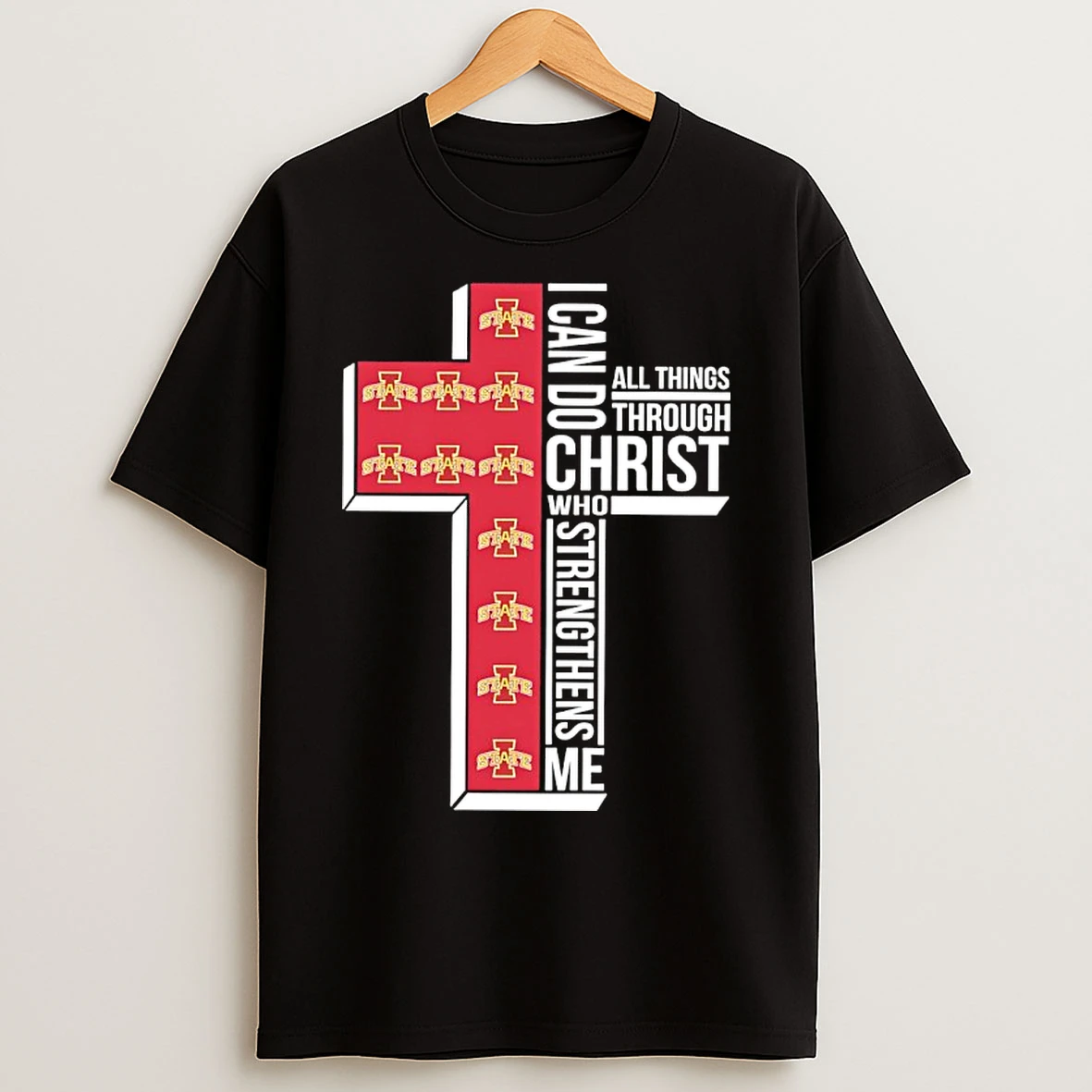 Classic Iowa State Cyclones I Can All Things Do Through Christ Who Strengthens Me T Shirts