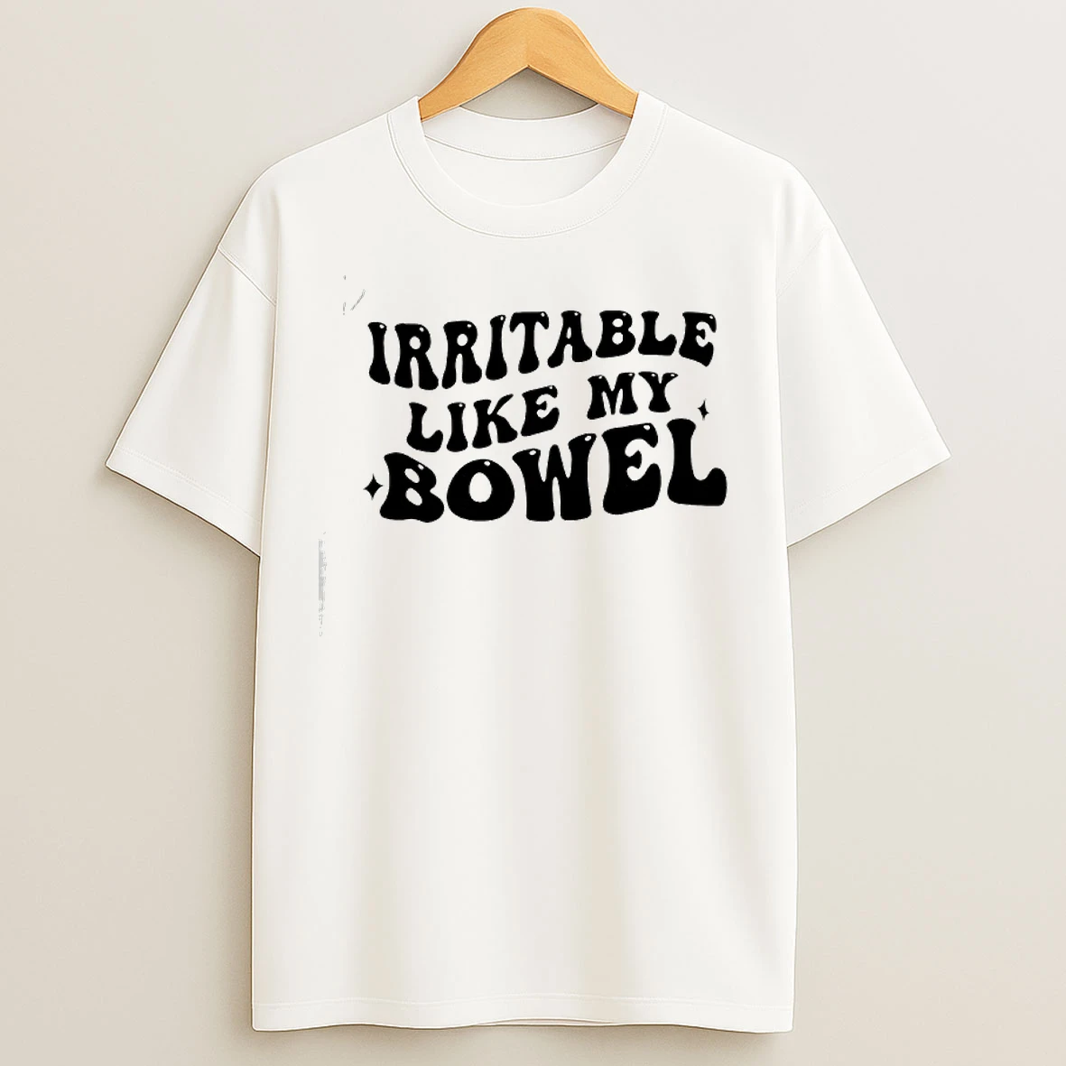 Classic Irritable Like My Bowel T Shirts