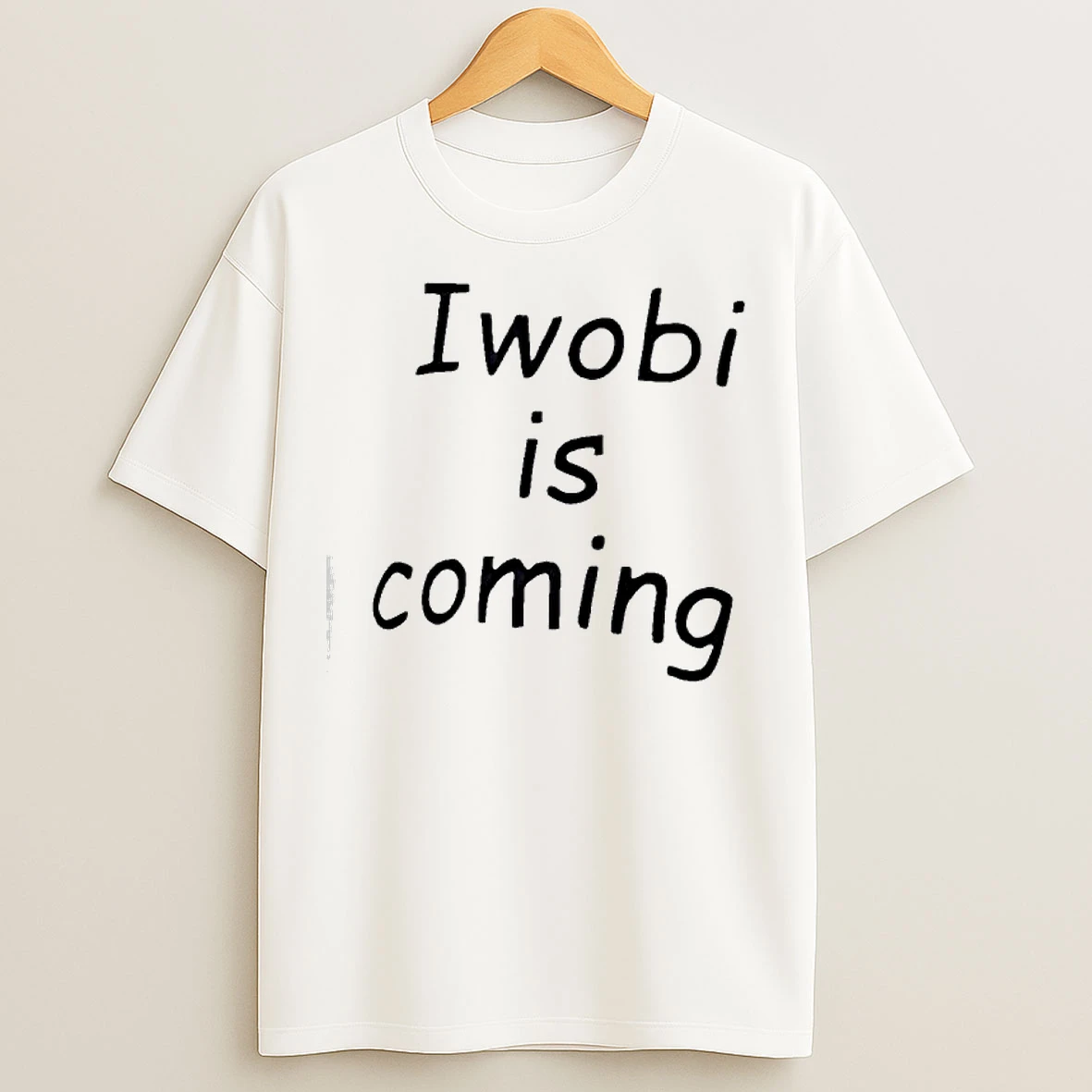 Classic Iwobi Is Coming T Shirts