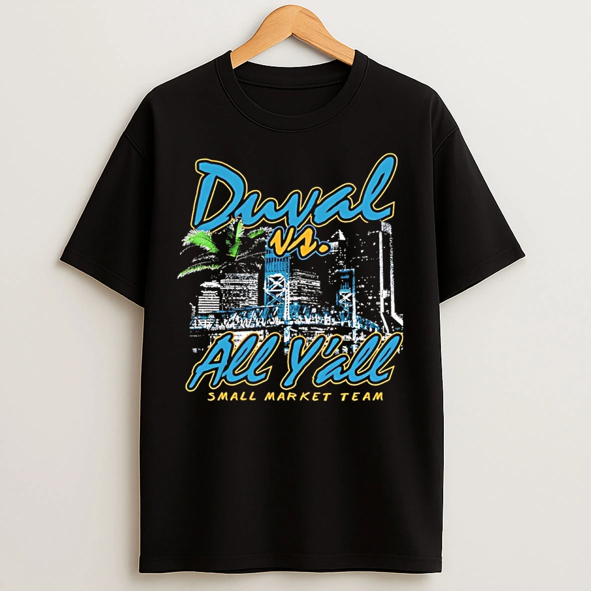Classic Jacksonville Jaguars Duval Vs All Yall Small Market Team T Shirts