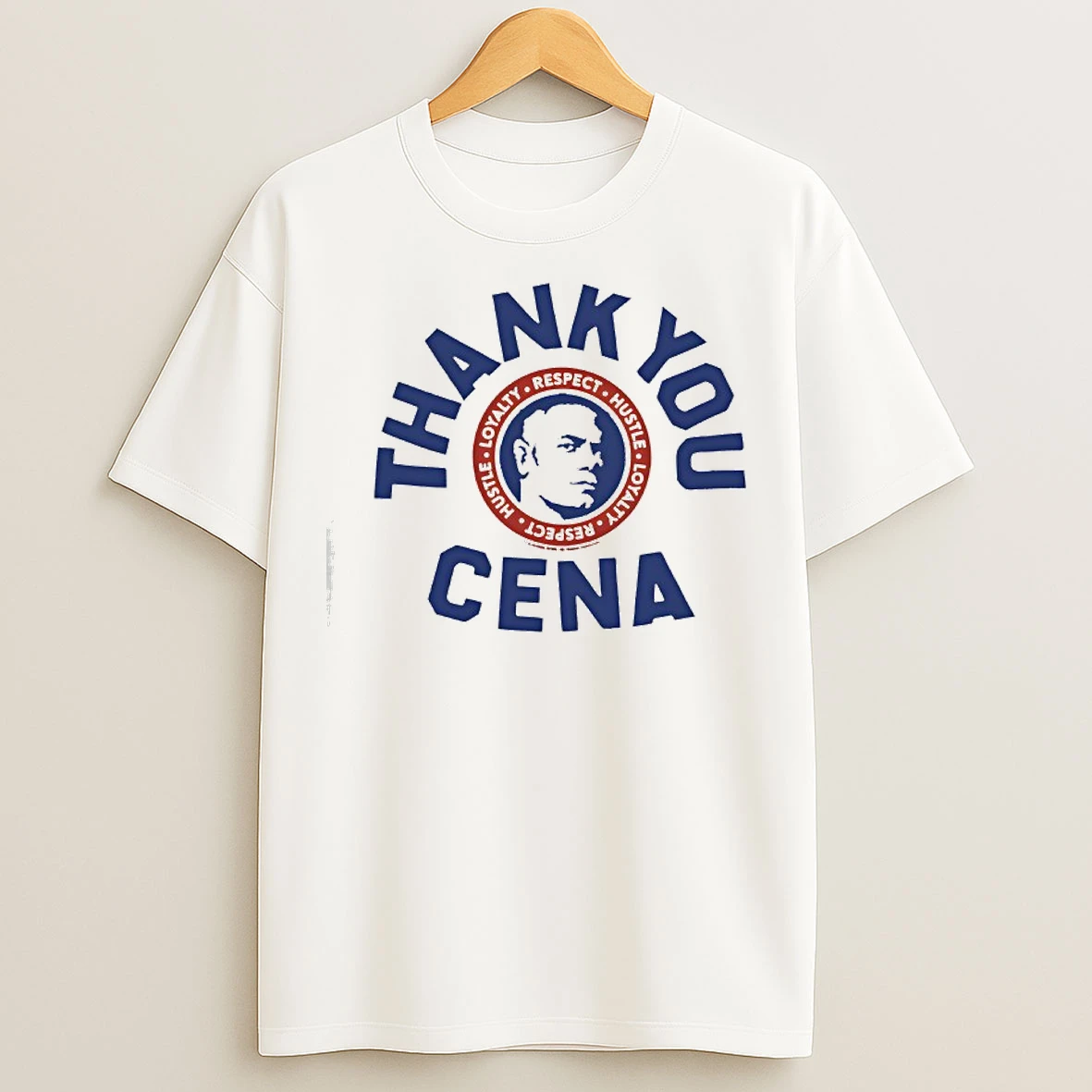 Classic John Cena Thank You Cena Hustle Loyalty Respect T Shirts