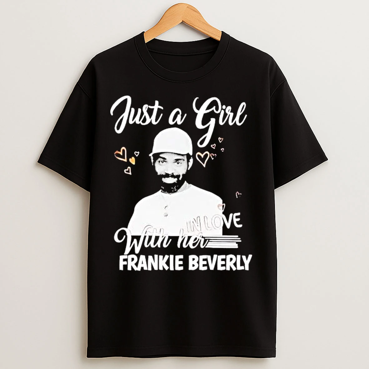 Classic Just A Girl In Love With Her Frankie Beverly T Shirts