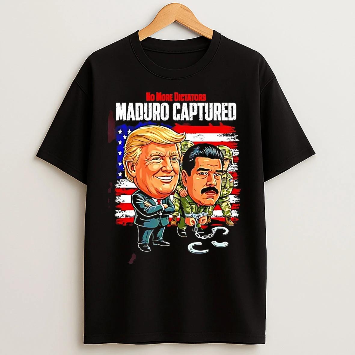 Classic Maduro Capture No More Dictators Trump Maduro T Shirts