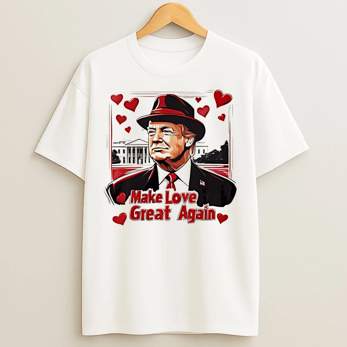 Classic Make Love Great Again Trump Valentine T Shirts