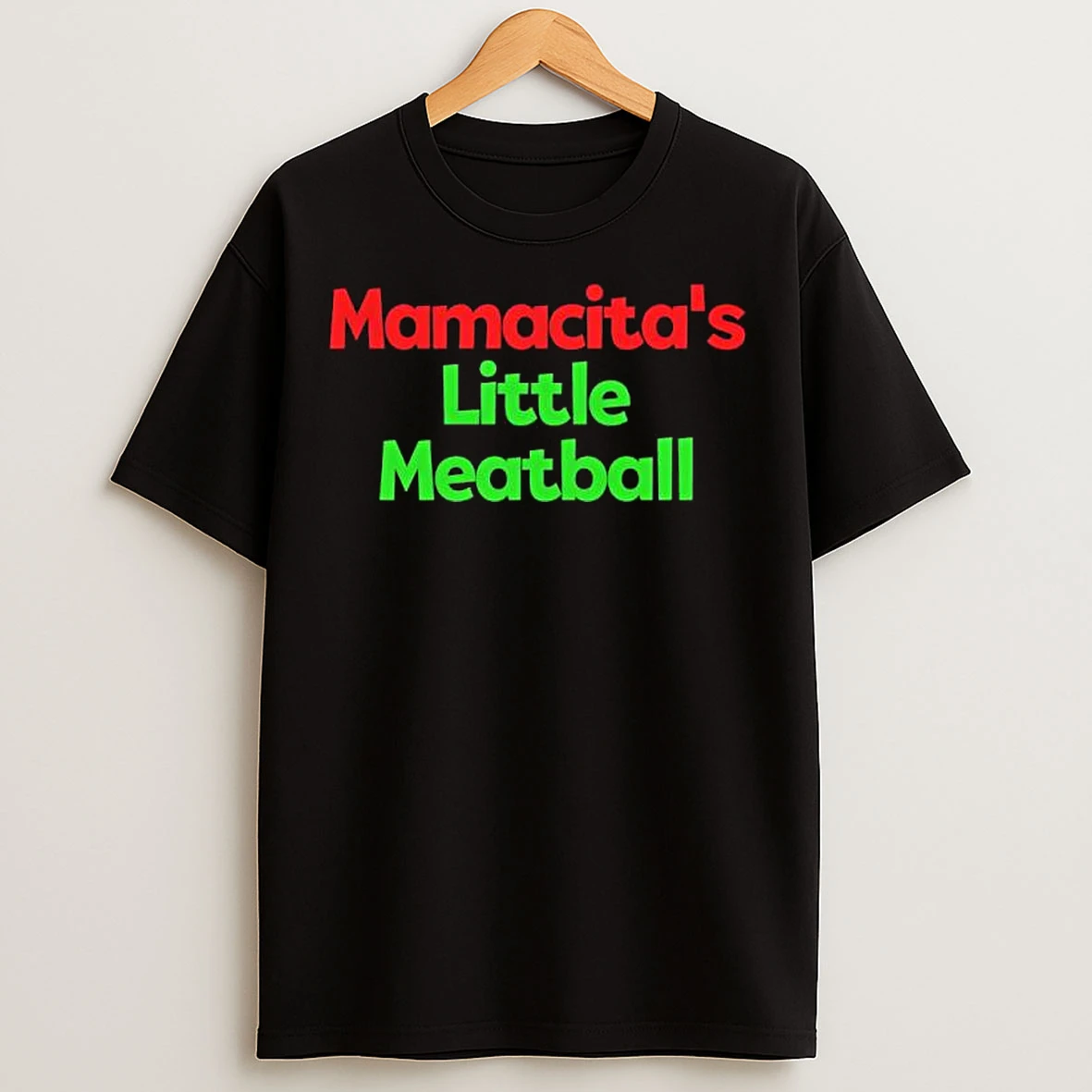 Classic Mamacitas Little Meatball Text T Shirts