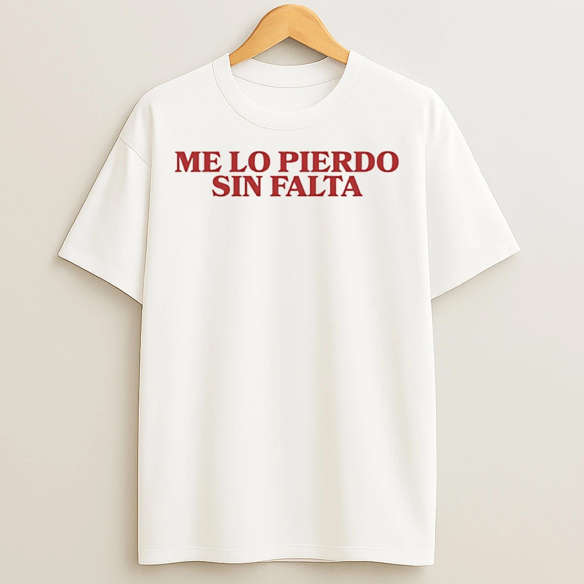 Classic Me Lo Pierdo Sin Falta T Shirts