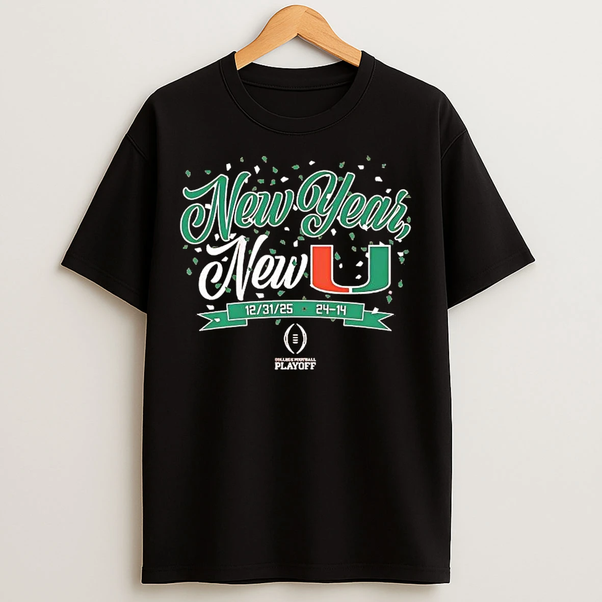 Classic Miami Hurricanes 2025 Cfp New Year New U T Shirts