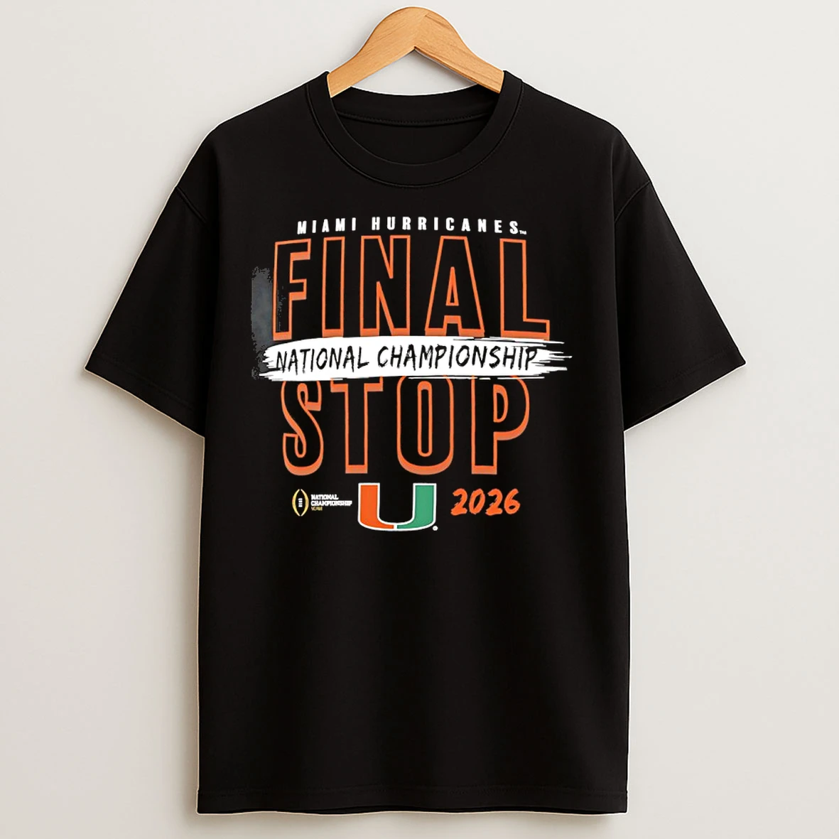 Classic Miami Hurricanes Cfp 2026 National Championship Game Final Stop T Shirts