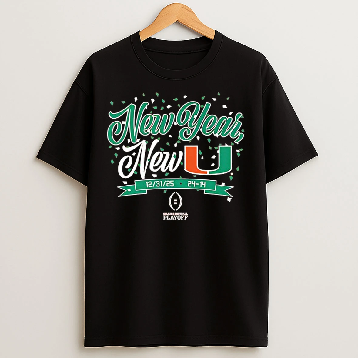 Classic Miami Hurricanes Football Cfp New Year New U T Shirts
