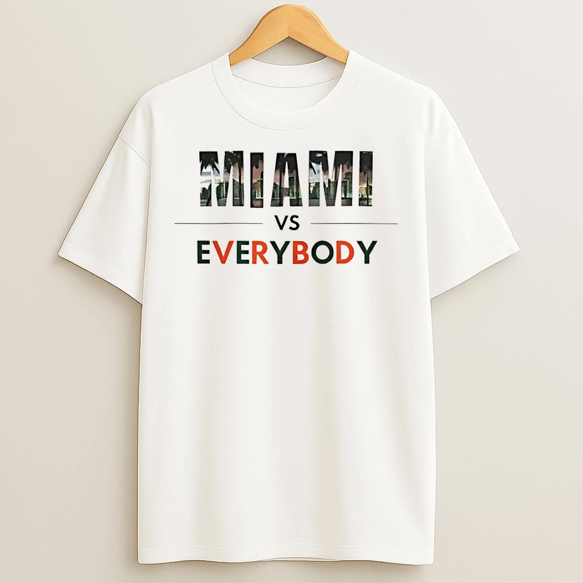 Classic Miami Hurricanes Football Miami Vs Everybody Lets Go Canes T Shirts