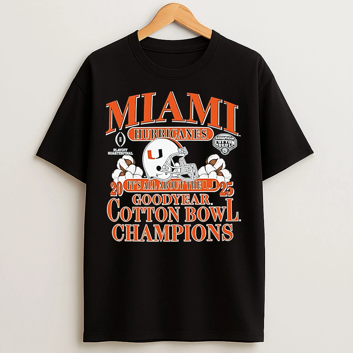 Classic Miami Hurricanes Its All About The 2026 Goodyear Cotton Bowl Champions T Shirts