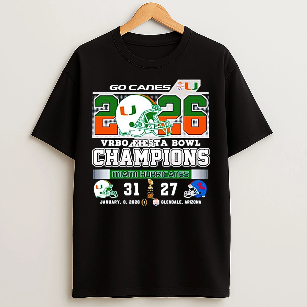 Classic Miami Hurricanes Vrbo Fiesta Bowl Champions 31 27 Score Go Canes T Shirts