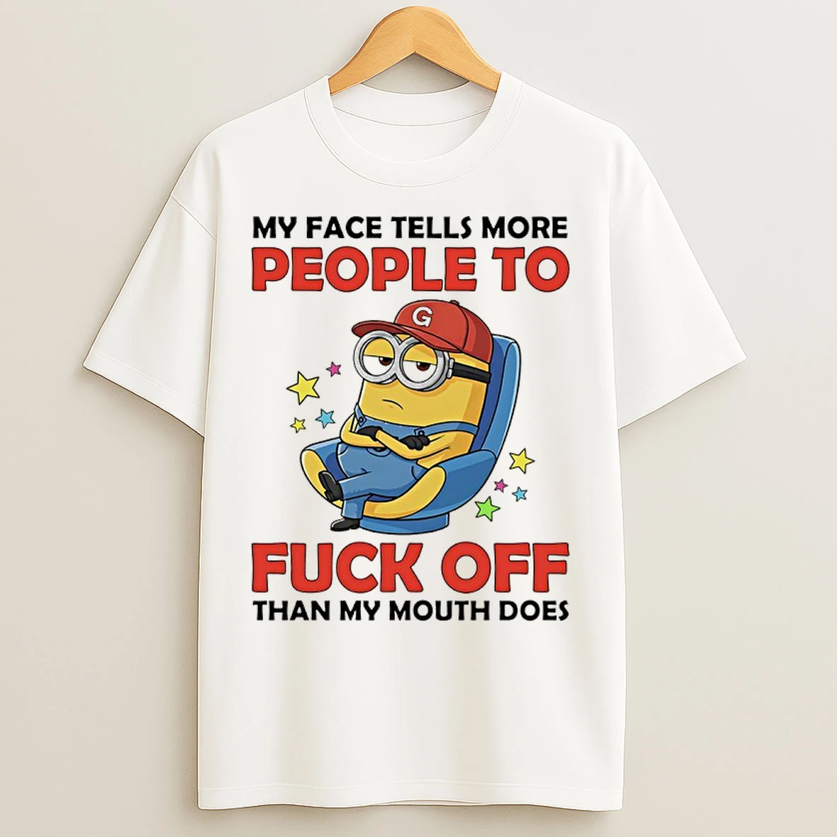 Classic Minions My Face Tells More People To Fuck Off Than My Mouth Does T Shirts