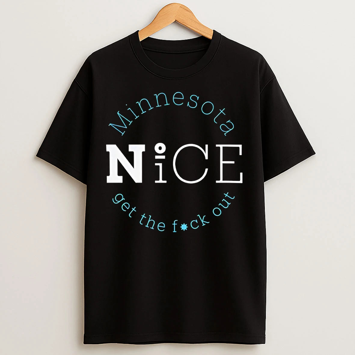 Classic Minnesota No Ice Get The Fuck Out T Shirts