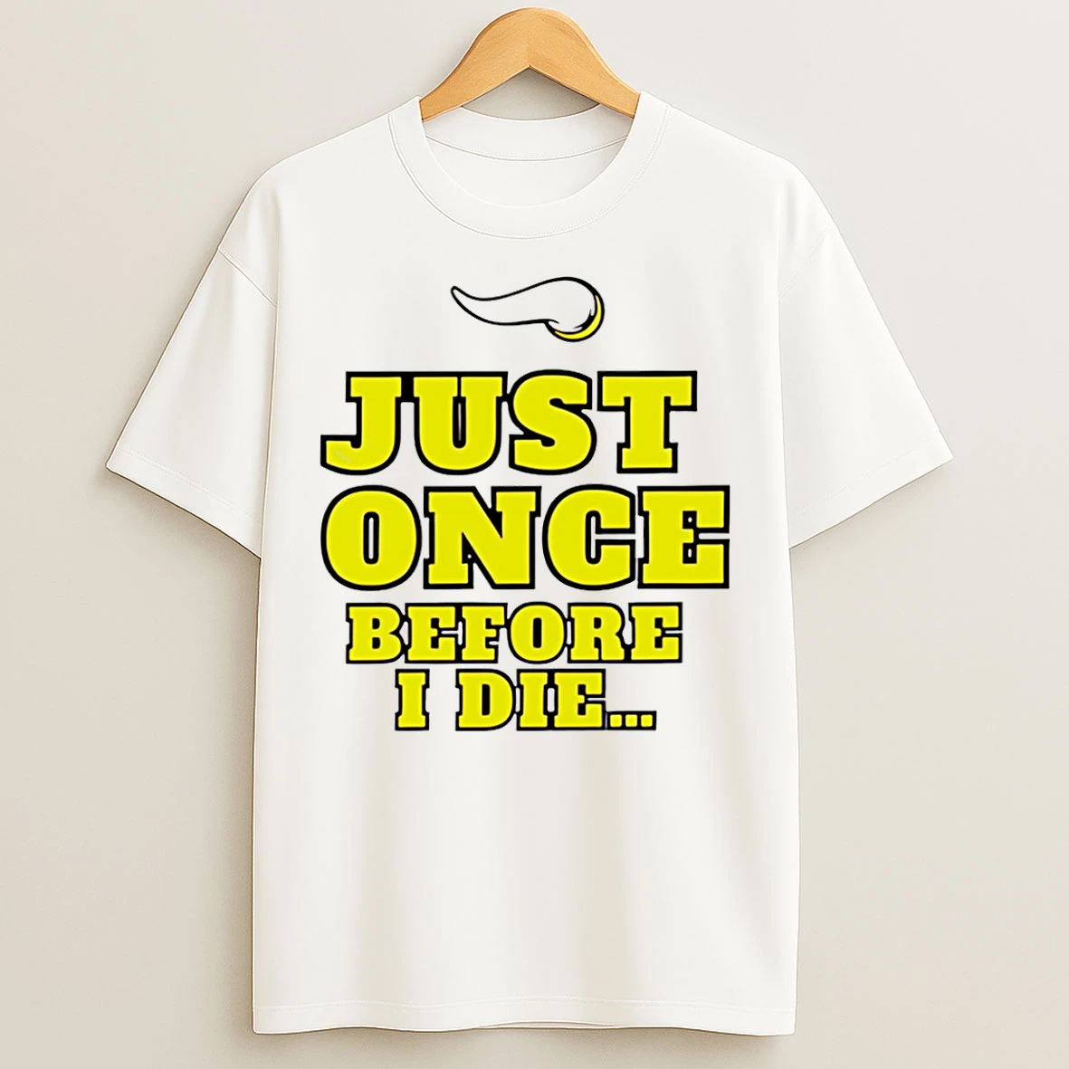 Classic Minnesota Vikings Nfl Just Once Before I Die Slogan T Shirts