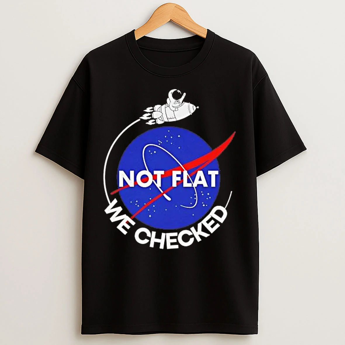 Classic Nasa Not Flat We Checked T Shirts