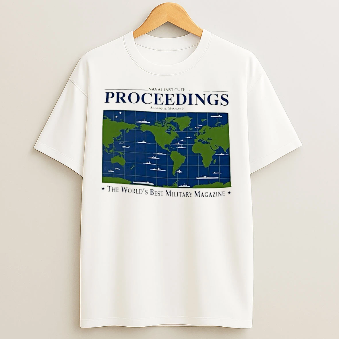 Classic Naval Institute Proceedings The Worlds Best Military Magazine Map Graphic T Shirts