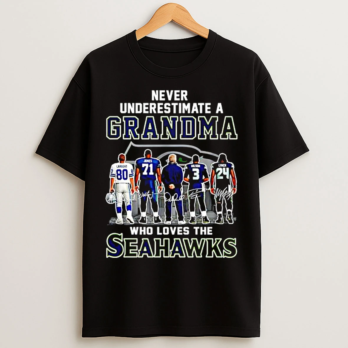 Classic Never Underestimate A Grandma Who Loves The Seahawks Coach And Four Player Signatures T Shirts
