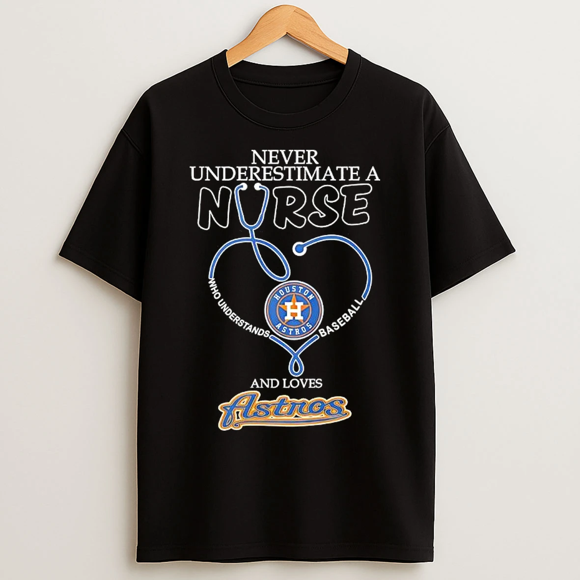 Classic Never Underestimate A Nurse Understands Baseball And Loves Houston Astros T Shirts