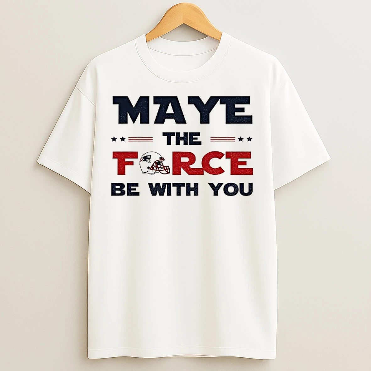 Classic New England Patriots Maye The Force Be With You Drake Maye Champion T Shirts