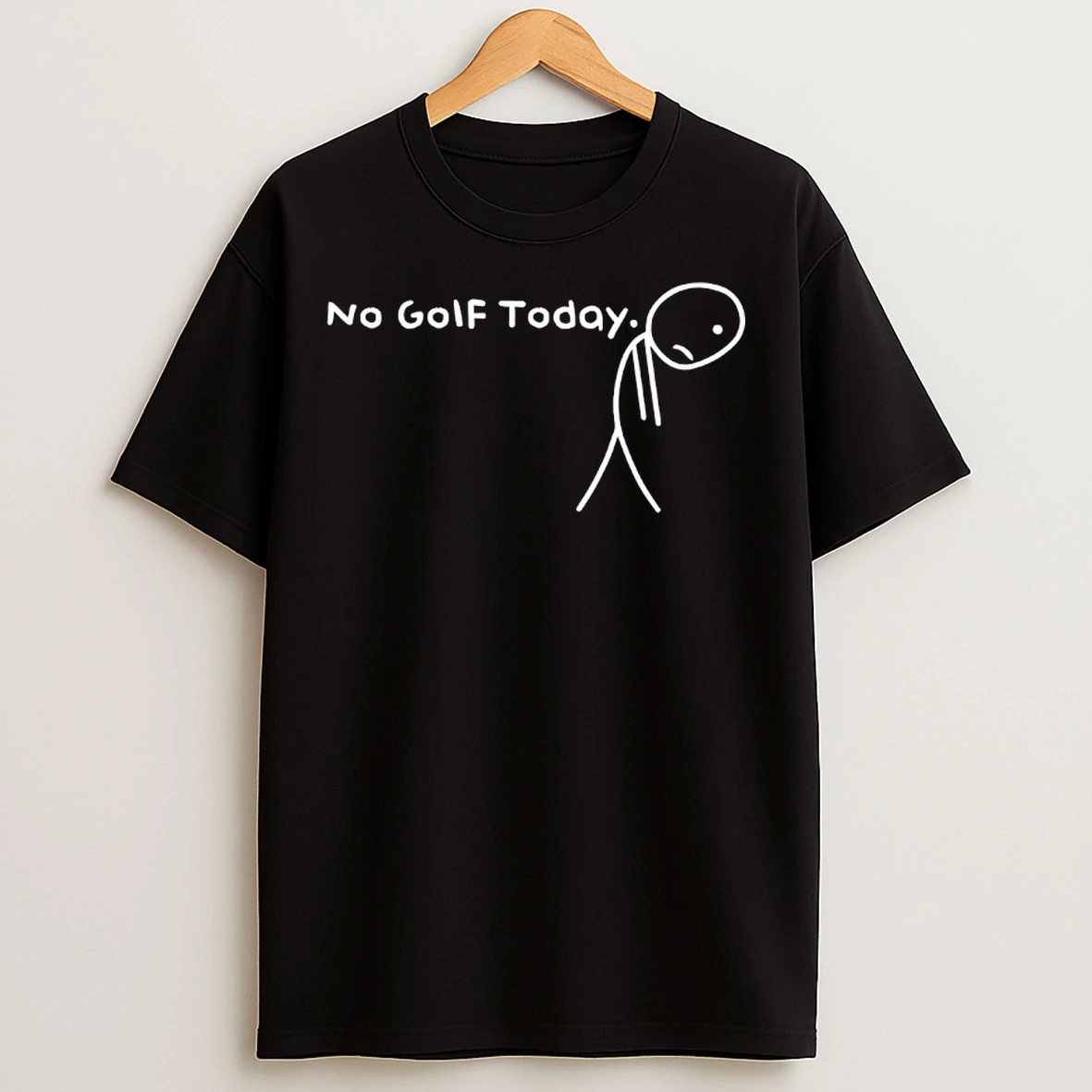 Classic No Golf Today Sad Stickman Golfer Golfers T Shirts