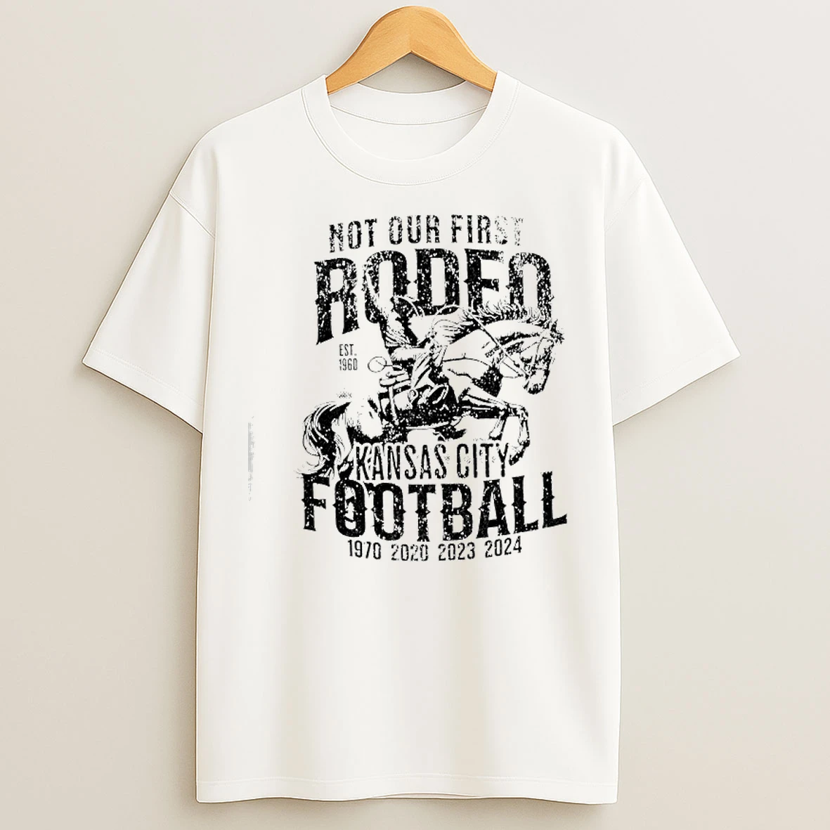 Classic Not Our First Rodeo Kansas City Football Super Bowl T Shirts