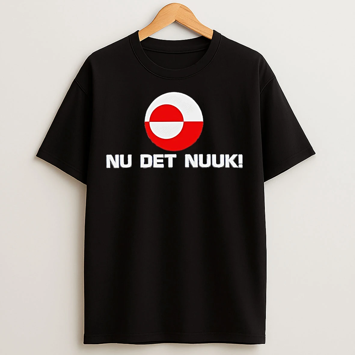 Classic Nu Det Nuuk Greenland Flag T Shirts