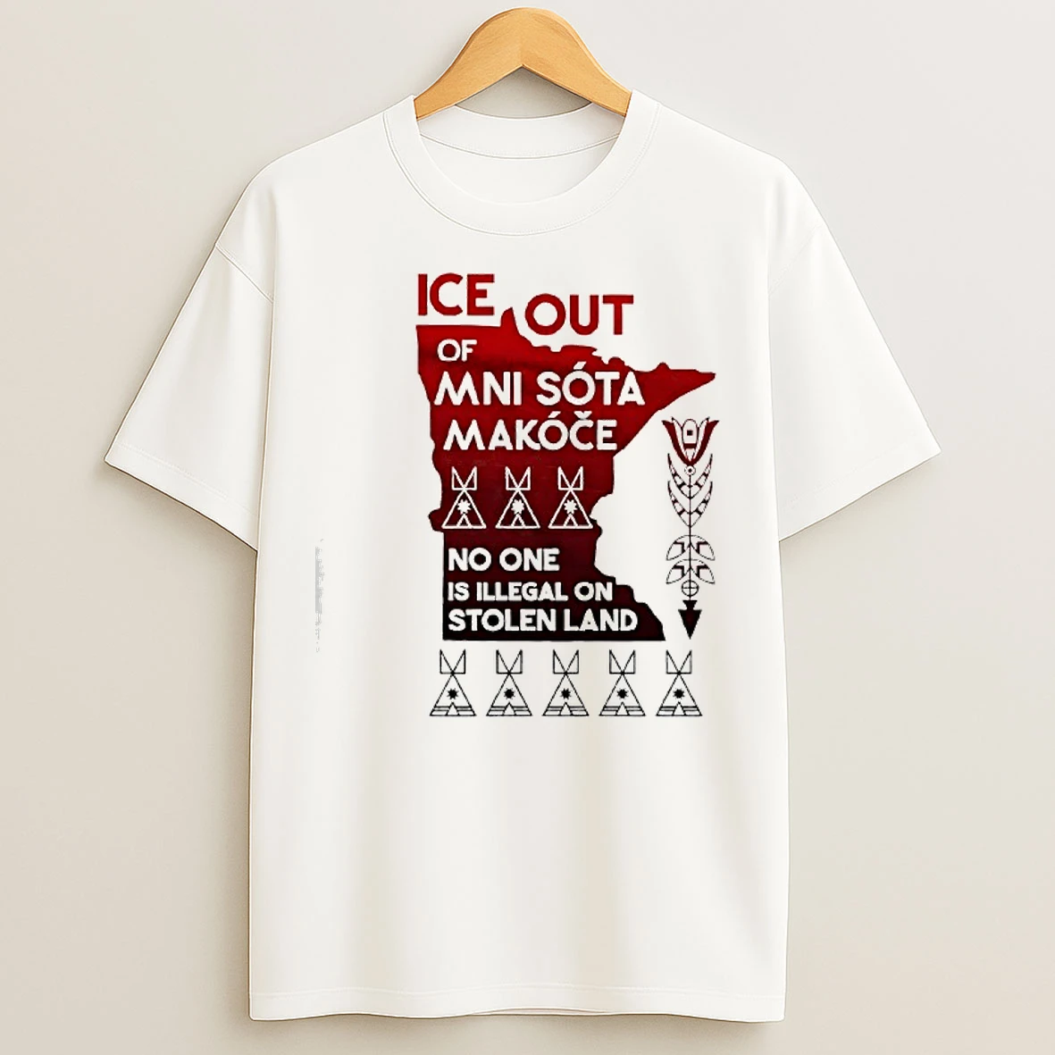 Classic Of Ice Out Mni Sota Makoce No One Is Illegal On Stolen Land T Shirts