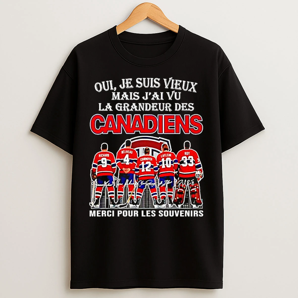 Classic Oui Je Suis Vieux Mais Jai Vu La Grandeur Des Canadiens Merci Pour Les Souvenirs T Shirts