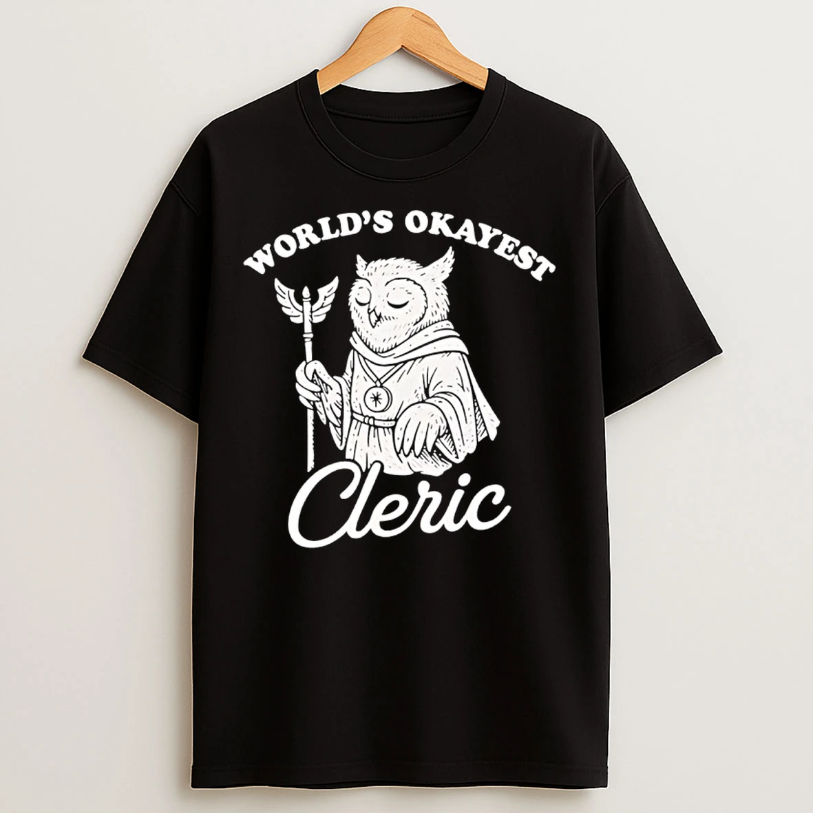 Classic Owl Worlds Okayest Cleric T Shirts