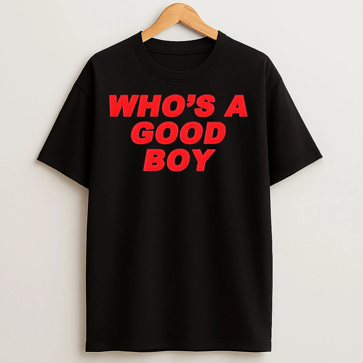 Classic Paigey Whos A Good Boy T Shirts