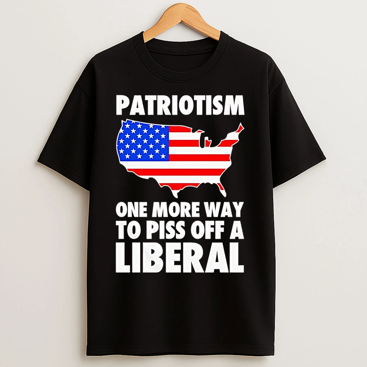 Classic Patriotism One More Way To Piss Off A Liberal T Shirts