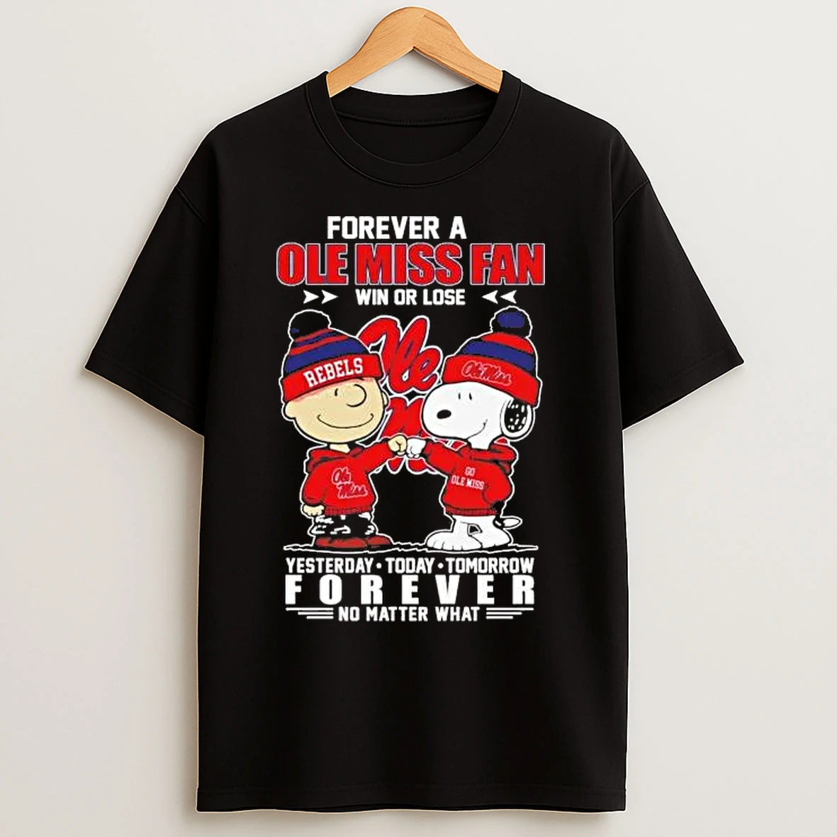 Classic Peanuts Forever A Ole Miss Rebels Fan Win Or Lose Forever T Shirts
