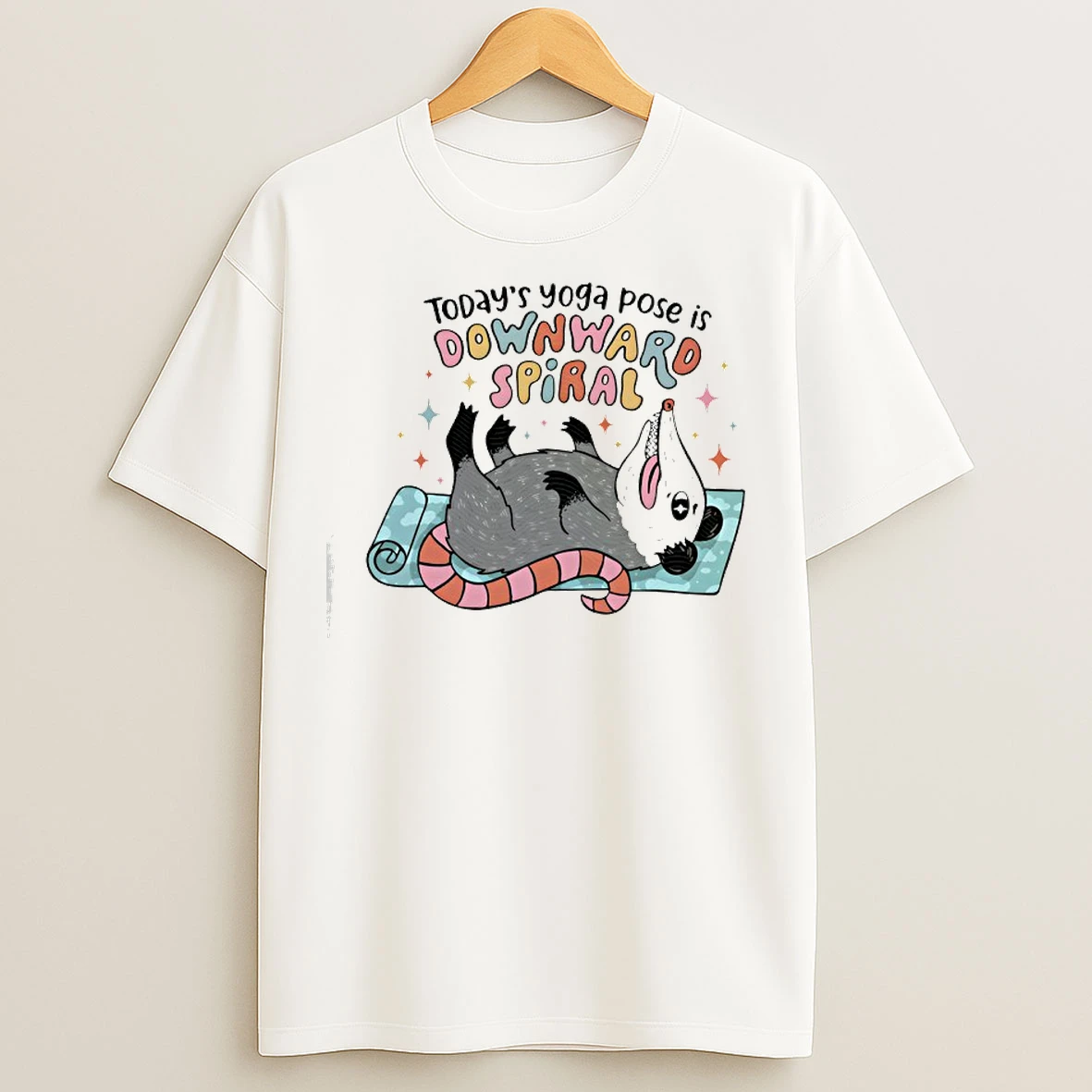 Classic Possum Todays Yoga Pose Is Downward Spiral T Shirts