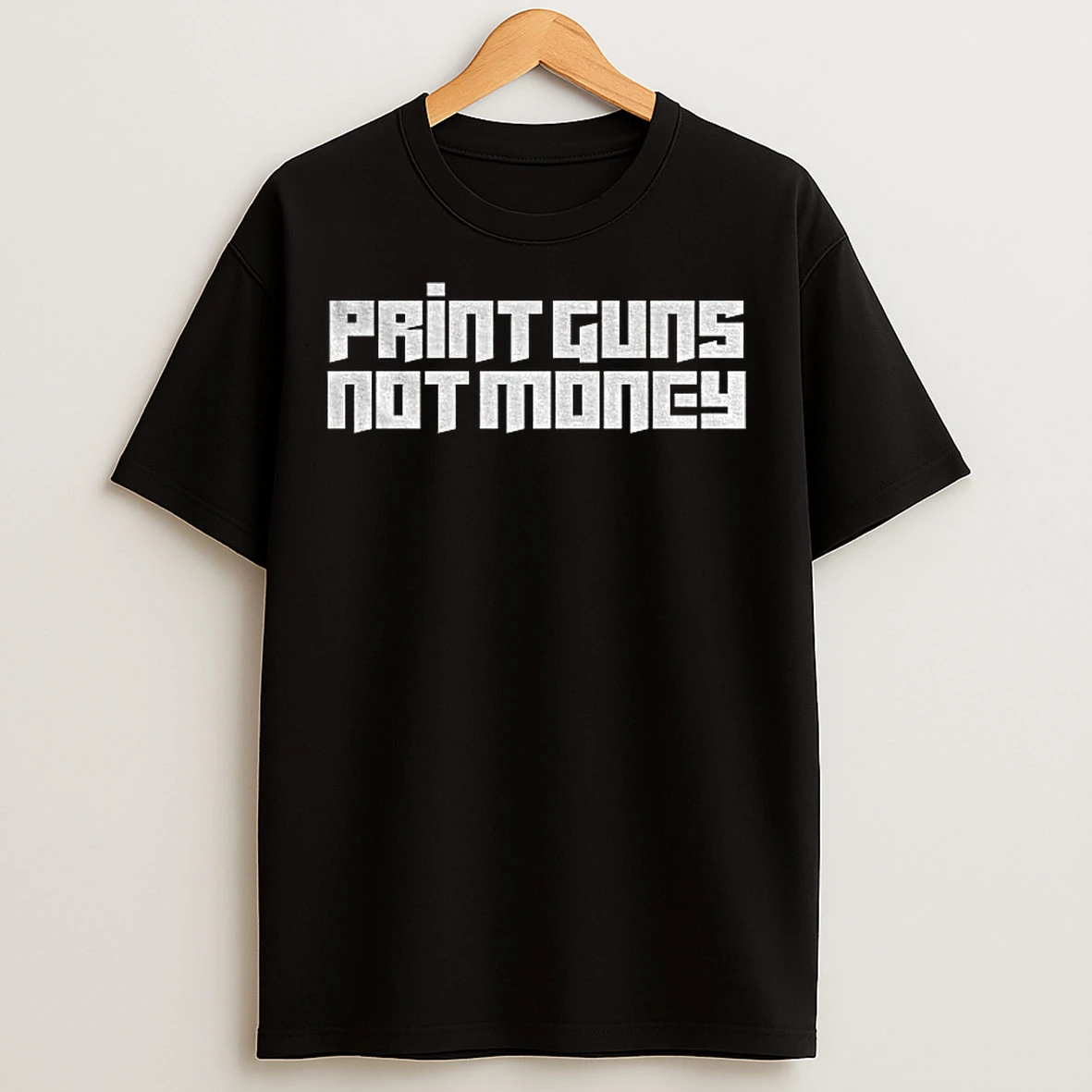 Classic Print Guns Not Money T Shirts