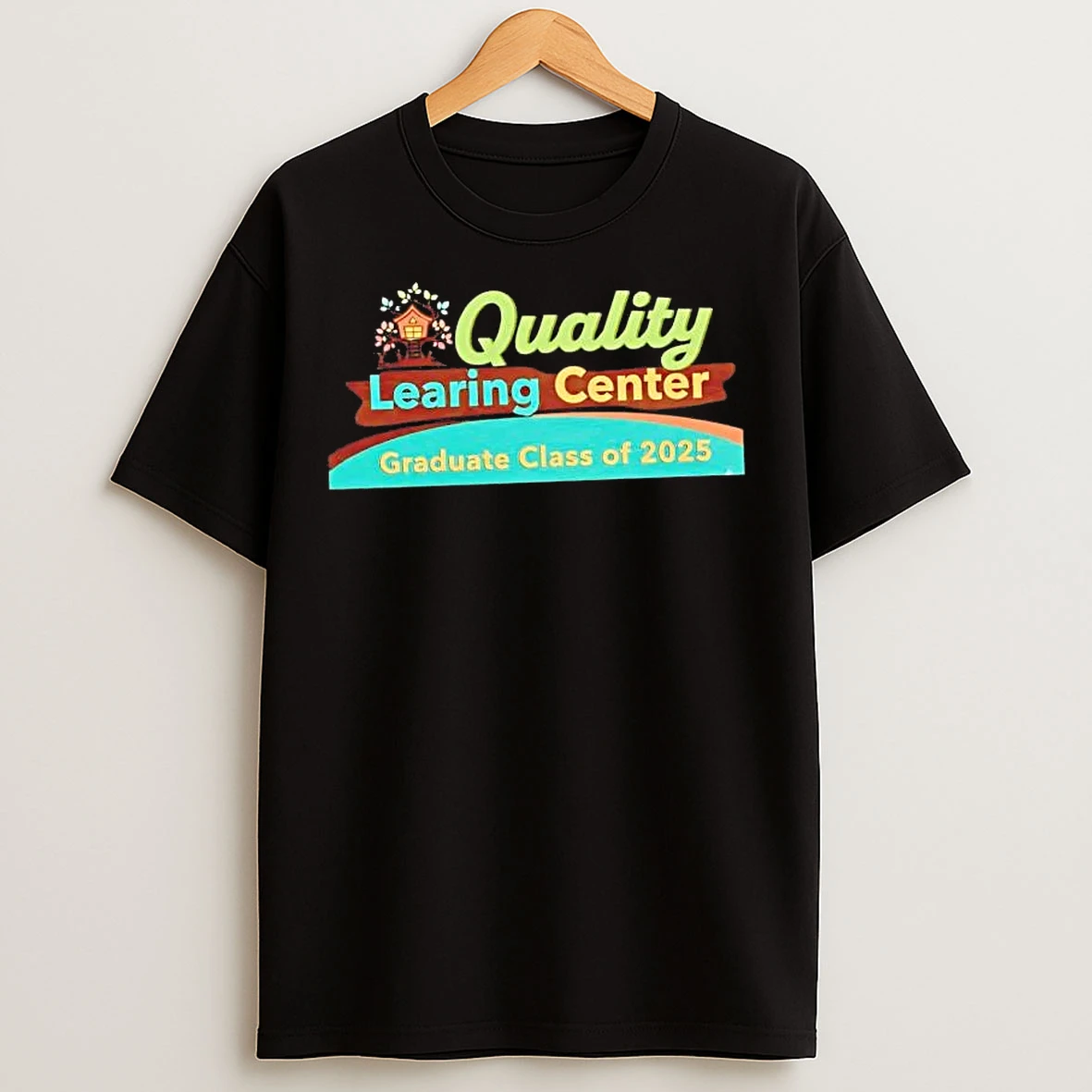 Classic Quality Learing Center Graduate Class Of 2025 Minnesota T Shirts
