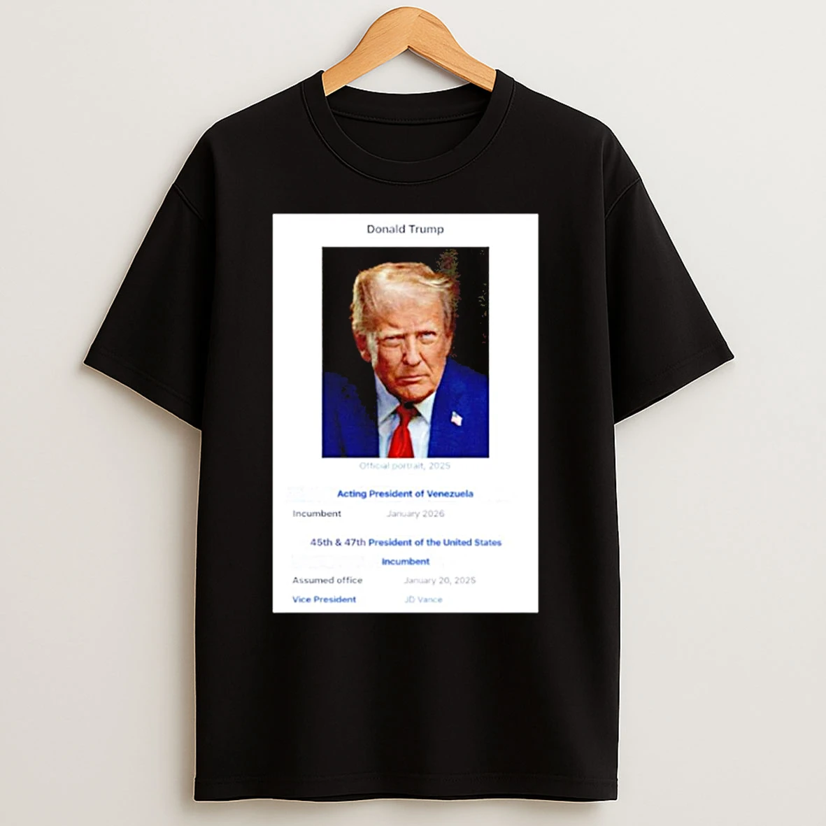 Classic Rare Donald Trump Acting President Of Venezuela T Shirts