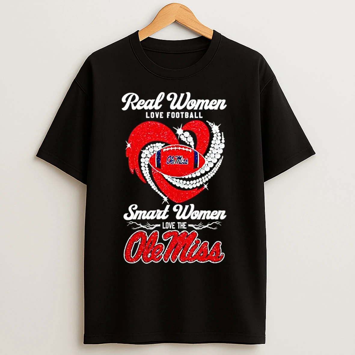 Classic Real Women Love Football Smart Women Love The Ole Miss Graphic T Shirts