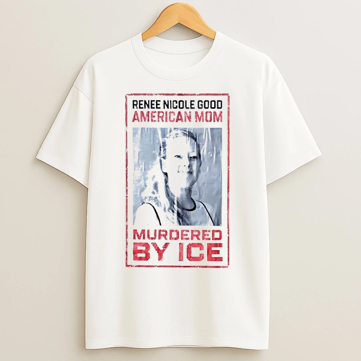 Classic Renee Nicole Good American Mom Murdered By Ice T Shirts